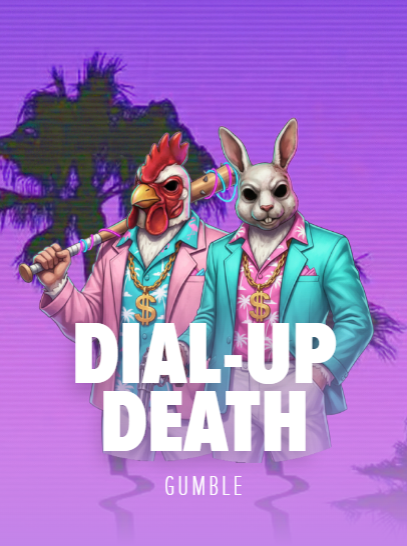 DIAL-UP DEATH